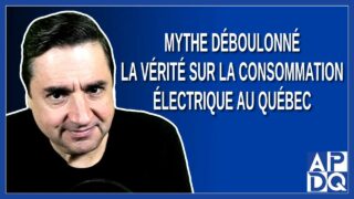 Mythe Déboulonné: La Vérité sur la Consommation Électrique au Québec
