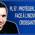PL 57 : Protéger les élus face à l’incivilité croissante