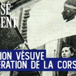[Rediffusion] L’Histoire très secrète de la libération de la Corse – Le nouveau Passé-Présent – TVL