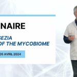 Séminaire – Stéphane Ranque, Parasitologie & Mycologie – IHU Méditerranée Infection