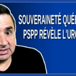 Souveraineté québécoise: PSPP révèle l’urgence