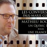 Un Québec libre pour une France libre – Les Conversations de P-M Coûteaux avec Mathieu Bock-Côté