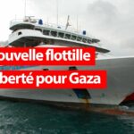 Une nouvelle flottille de la liberté pour Gaza