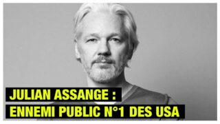 Assange : ennemi public n°1 des USA