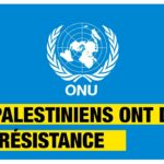 Les Palestiniens ont le droit de résister (ONU) – Michel Collon
