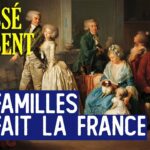 L’Histoire de France, une histoire de familles ! – Le Nouveau Passé-Présent – TVL