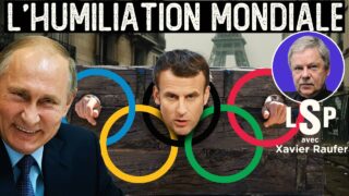 Macron et les JO du chaos ? – Xavier Raufer dans Le Samedi Politique