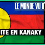 La suite en Kanaky – Le Monde vu d’en bas – n°140