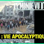 Rafah : vie apocalyptique – Le Monde vu d’en bas – n°135