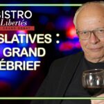 Législatives : Le Grand Débrief de Bistro Libertés avec André Bercoff – TVL