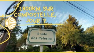 1800km sur compostelle jour 7 Thiviers Huttopia village Périgord 28km #voiedeVezelay