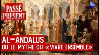 Espagne musulmane, imposture du « paradis multiculturel » – Le Nouveau Passé-Présent avec Ph. Conrad