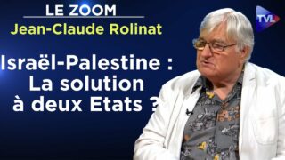 Israël-Palestine : la mort aux trousses – Le Zoom – Jean-Claude Rolinat – TVL