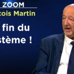 La chute du Système est inéluctable ! – Le Zoom – François Martin – TVL