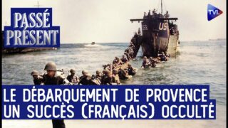 15 août 1944 : Opération Dragoon, le Débarquement de Provence – Passé-Présent avec Philippe Lamarque