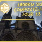 1800km sur compostelle jour 13 Pondaurat Bernos-beaulac 28km #voiedevezelay