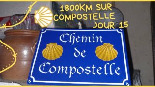 1800km sur compostelle jour 15 Roquefort Benquet 35km #voiedevezelay