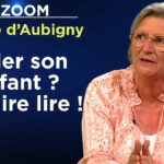 Aider son enfant ? Le faire lire ! – Le Zoom – Valérie d’Aubigny – TVL