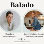 Balado – Geneviève Labonté-Chartrand, Microbiote, Santé et Psychologie