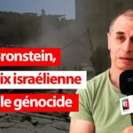 Eitan Bronstein, une voix israélienne contre le génocide