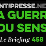 LA GUERRE DU SENS 6.9.2024 — Le briefing avec Slobodan Despot