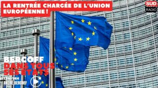 La rentrée chargée de l’Union européenne !