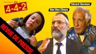 MARCEL D. EN 4-4-2 : RAV RON CHAYA VS LES GOYIM ET GÉRARD DARMON VS LES ANTISÉMITES