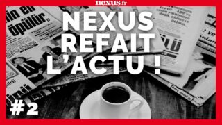 Nexus Refait l’Actu #2 (L’émission qui ne se prend pas la tête !)