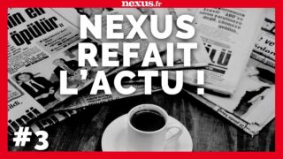 Nexus Refait l’Actu #3 (L’émission qui ne se prend pas la tête !)