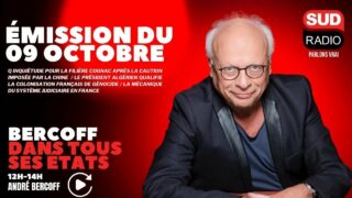 Bercoff dans tous ses états – Émission du 9 octobre