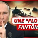 Comment la « flotte fantôme » russe menace-t-elle le monde ?