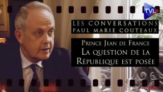 Prince Jean de France : La question de la République est posée – Les Conversations n°51 – TVL