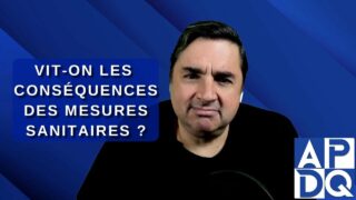 Vit-on les conséquences des mesures sanitaires ?