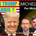 Voter Trump ou Harris ? – Michel Midi avec Bruno Drewski et Marc Vandepitte