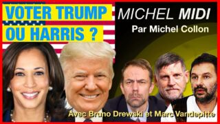 Voter Trump ou Harris ? – Michel Midi avec Bruno Drewski et Marc Vandepitte