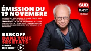 Bercoff dans tous ses états – Émission du 19 novembre