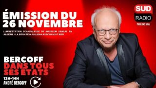 Bercoff dans tous ses états – Émission du 26 novembre