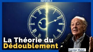 Changer notre futur ? Le dédoublement de l’Espace et du Temps dévoilée par Jean-Pierre Garnier Malet