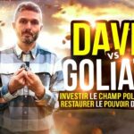 David VS Goliath : Investir le champ politique pour restaurer le pouvoir des Vivants !