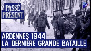 La bataille des Ardennes, dernière offensive du IIIème Reich – Passé-Présent avec P. Guillemot