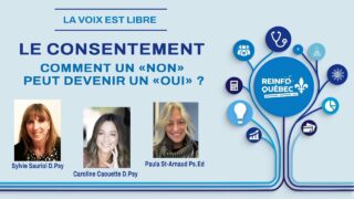 LE CONSENTEMENT – COMMENT UN « NON » PEUT DEVENIR UN « OUI » ?