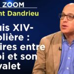 Louis XIV-Molière : une amitié à la gloire de la France – Le  Zoom – Laurent Dandrieu – TVL