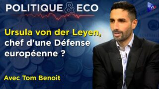 Défense européenne : l’arme anti-Poutine ? – Politique & Eco avec Tom Benoit