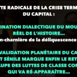 Francis Cousin : Gazette radicale de la crise terminale du Capital, articulation-charnière 2024-2025