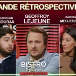 La Grande Rétrospective 2024 – Bistro Libertés avec Geoffroy Lejeune