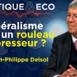 Libéralisme et conservatisme face à la crise – Politique & Eco avec Jean-Philippe Delsol