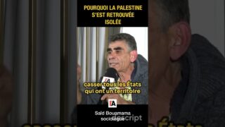 Pourquoi la Palestine s’est retrouvée isolée – Saïd Bouamama  #gazaunderattack #gaza #palestine