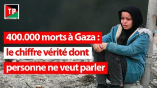 400.000 morts à Gaza : le chiffre vérité dont personne ne veut parler