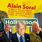 ALAIN SORAL : LE PEN, TRUMP, HOLLYWOOD, CANDACE OWENS, GÉOPOLITIQUE…