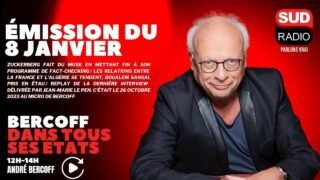 Bercoff dans tous ses états – Émission du 8 janvier